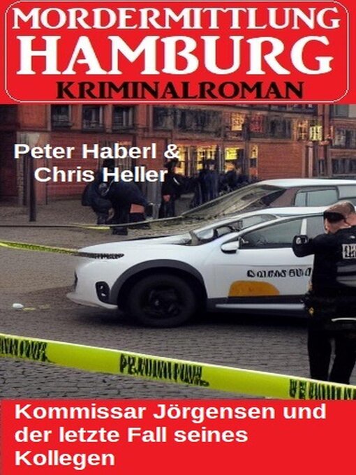Title details for Kommissar Jörgensen und der letzte Fall seines Kollegen by Chris Heller - Available